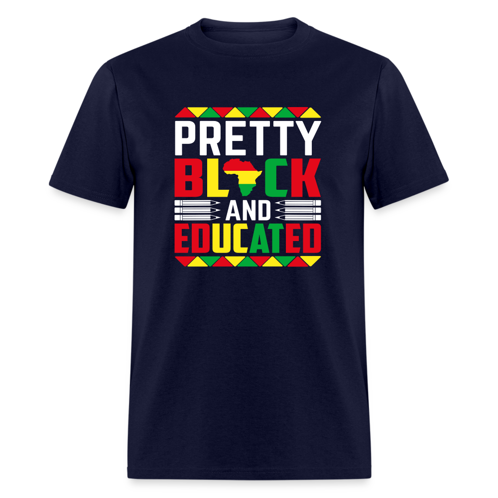 Pretty Black and Educated - Unisex Classic T-Shirt - navy