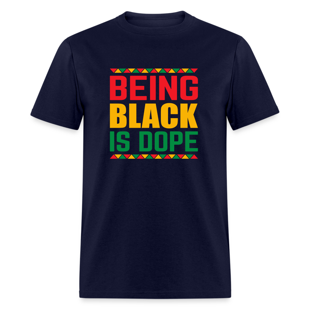 Being Black is Dope - Unisex Classic T-Shirt - navy