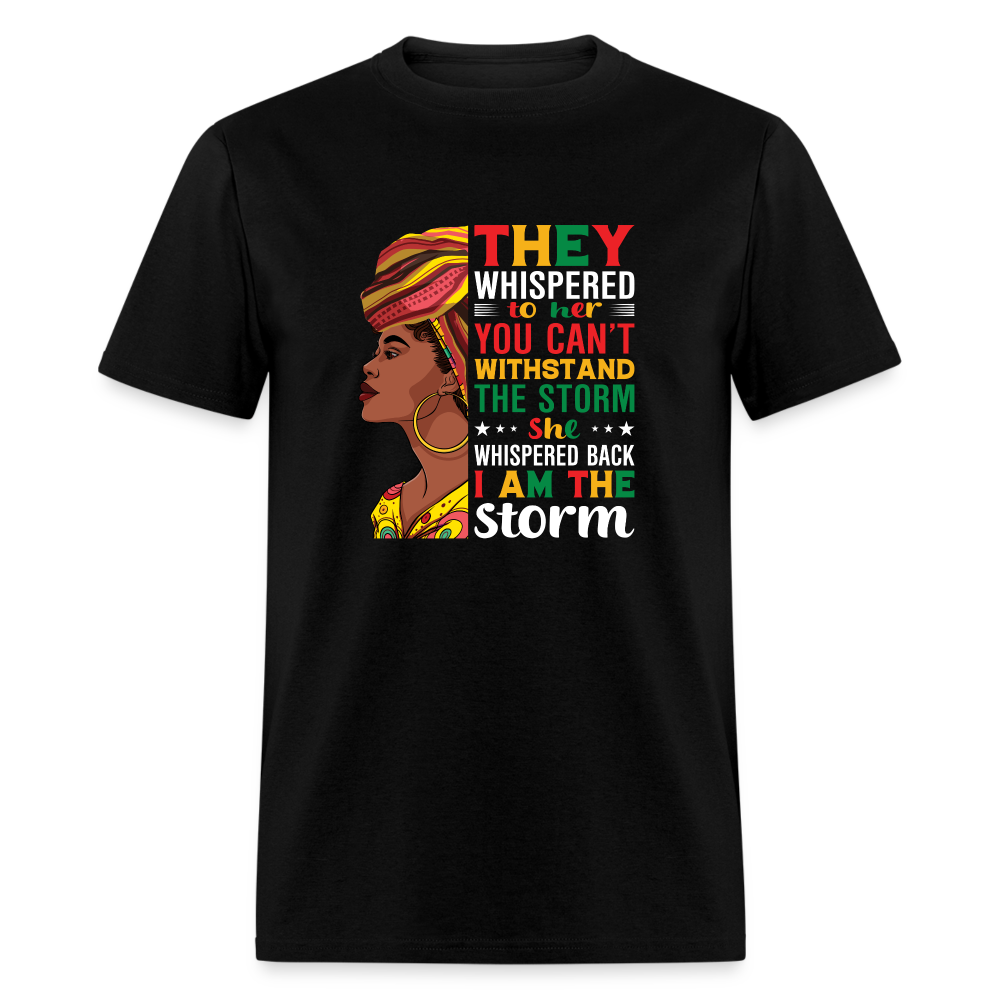 I Am The Storm - Unisex Classic T-Shirt - black