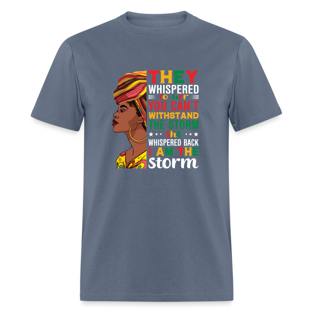 I Am The Storm - Unisex Classic T-Shirt - denim