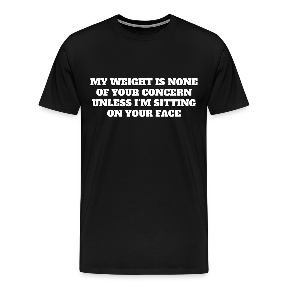 My Weight is None of Your Concern - Women's Tee - black