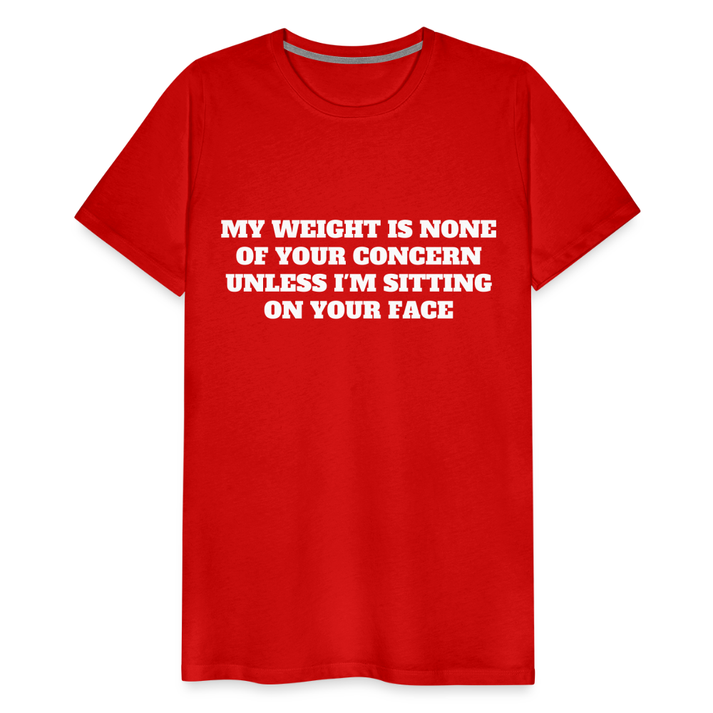 My Weight is None of Your Concern - Women's Tee - red