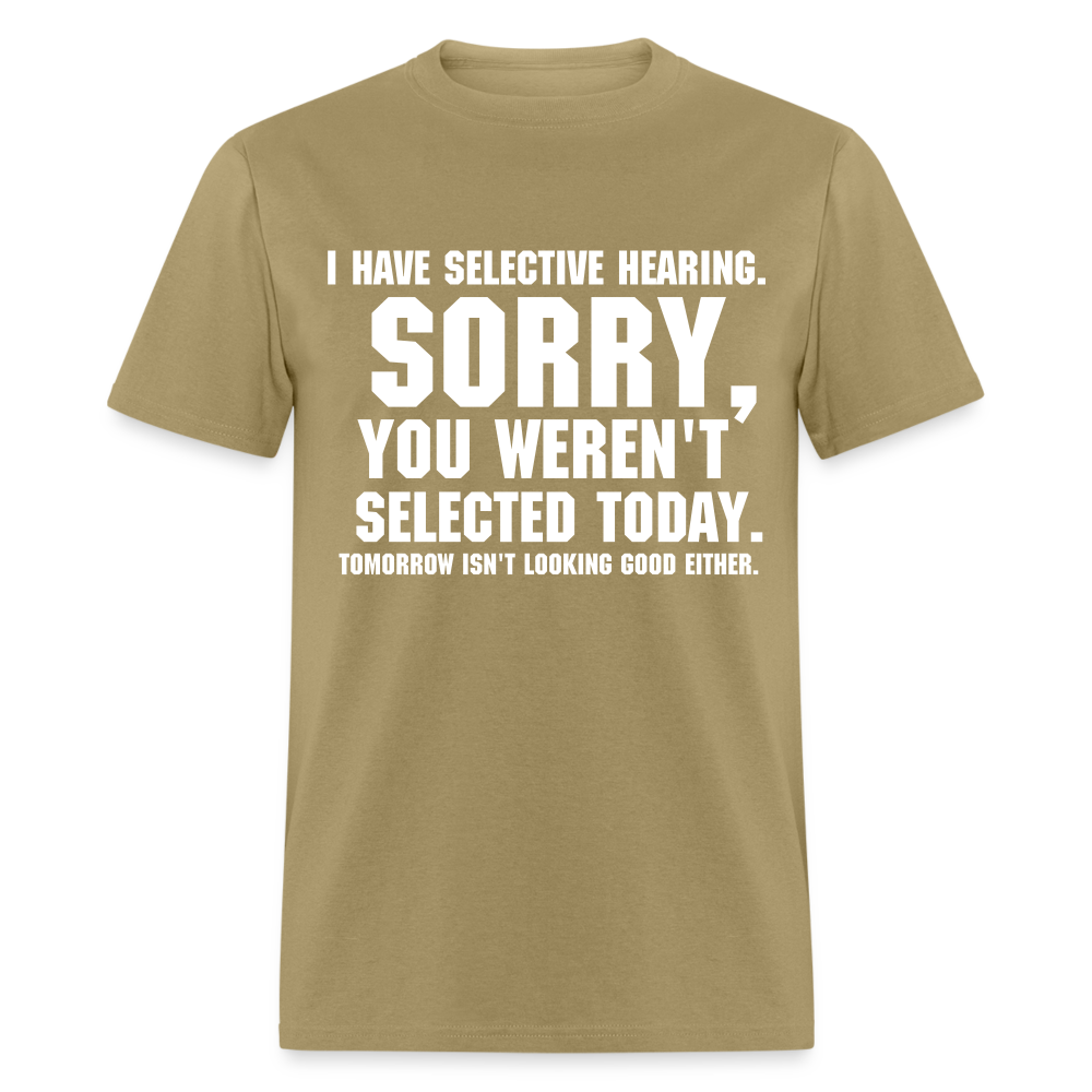 Selective Hearing T-Shirt - khaki