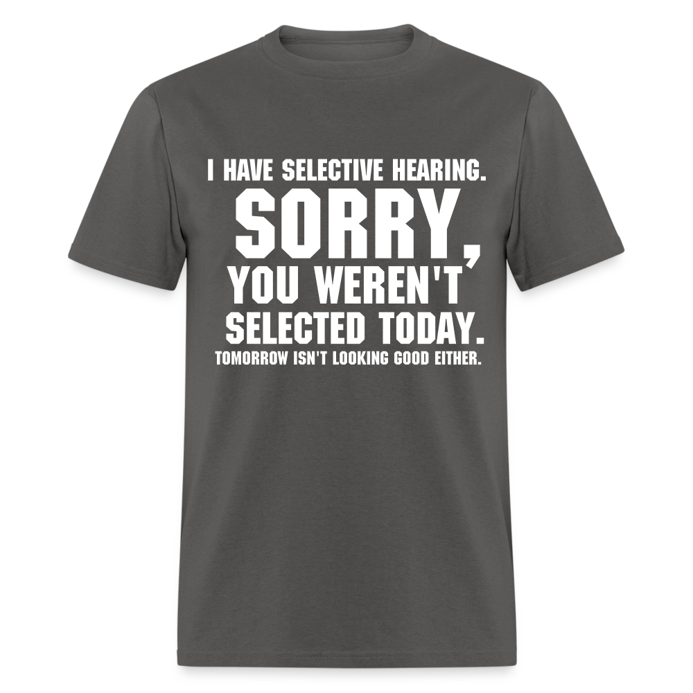 Selective Hearing T-Shirt - charcoal