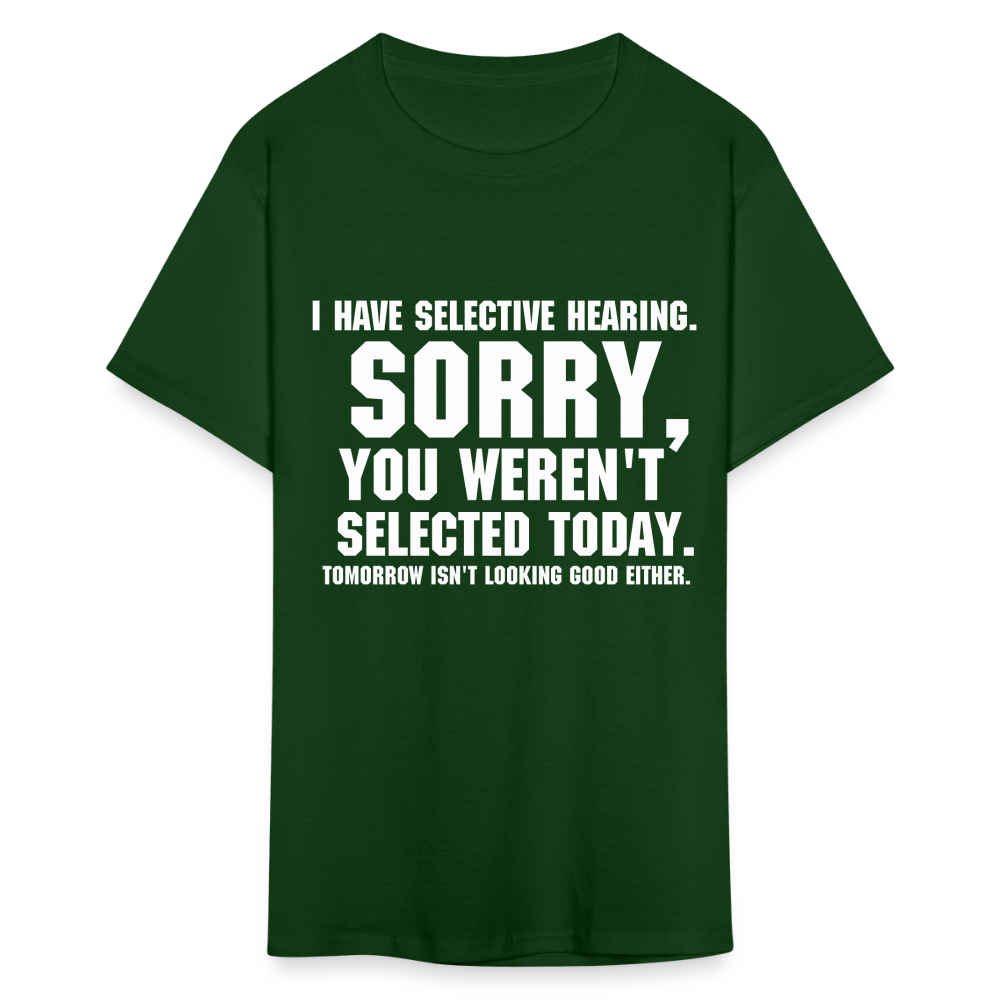 Selective Hearing T-Shirt - forest green