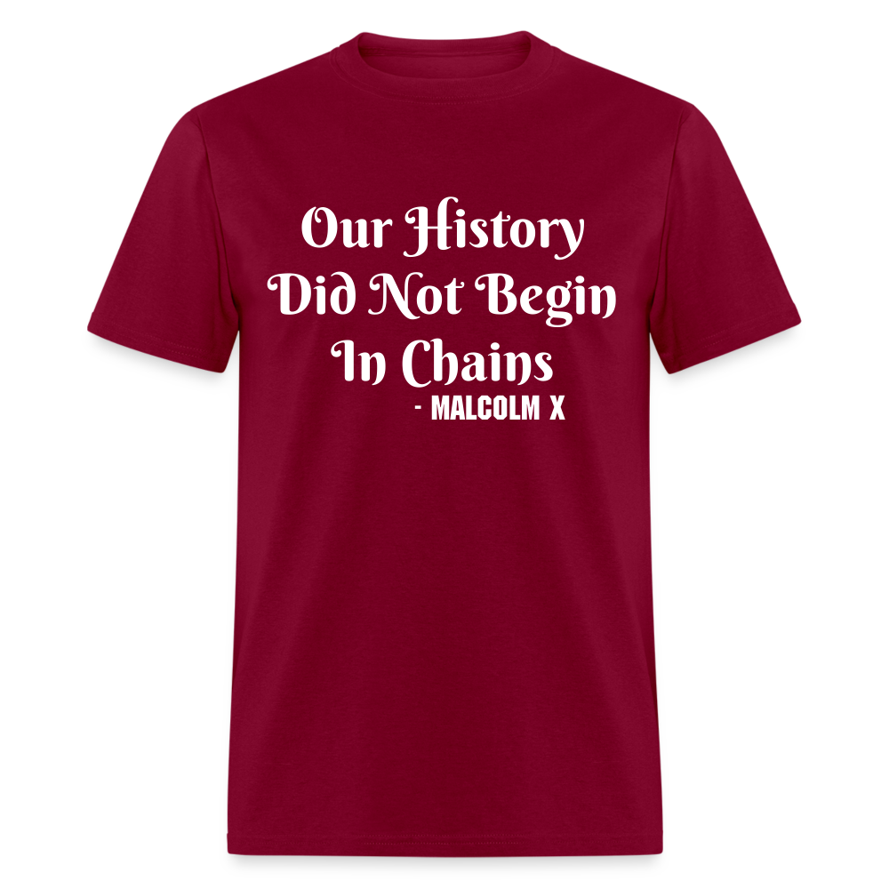 Our History - Malcolm X - T-Shirt - burgundy