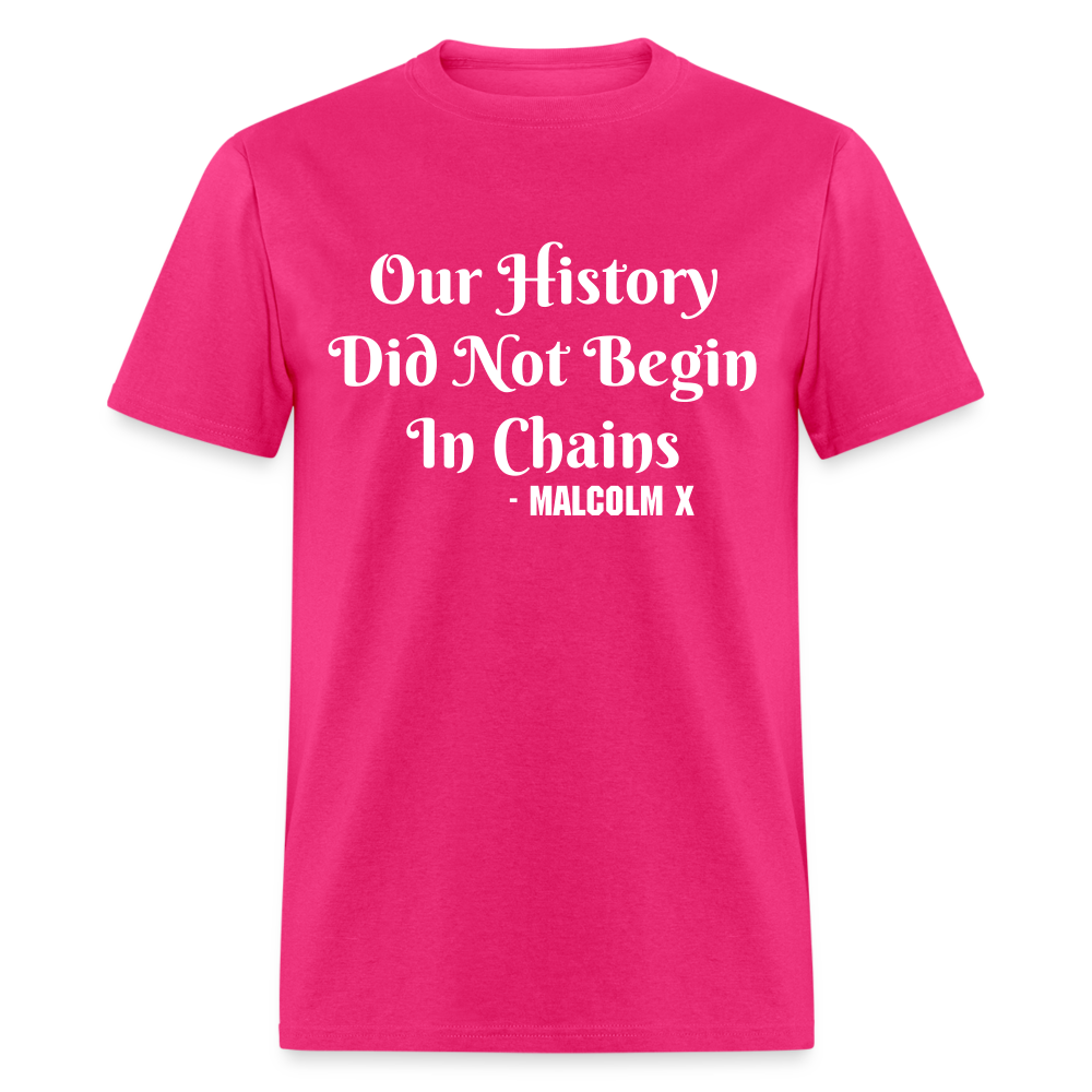 Our History - Malcolm X - T-Shirt - fuchsia