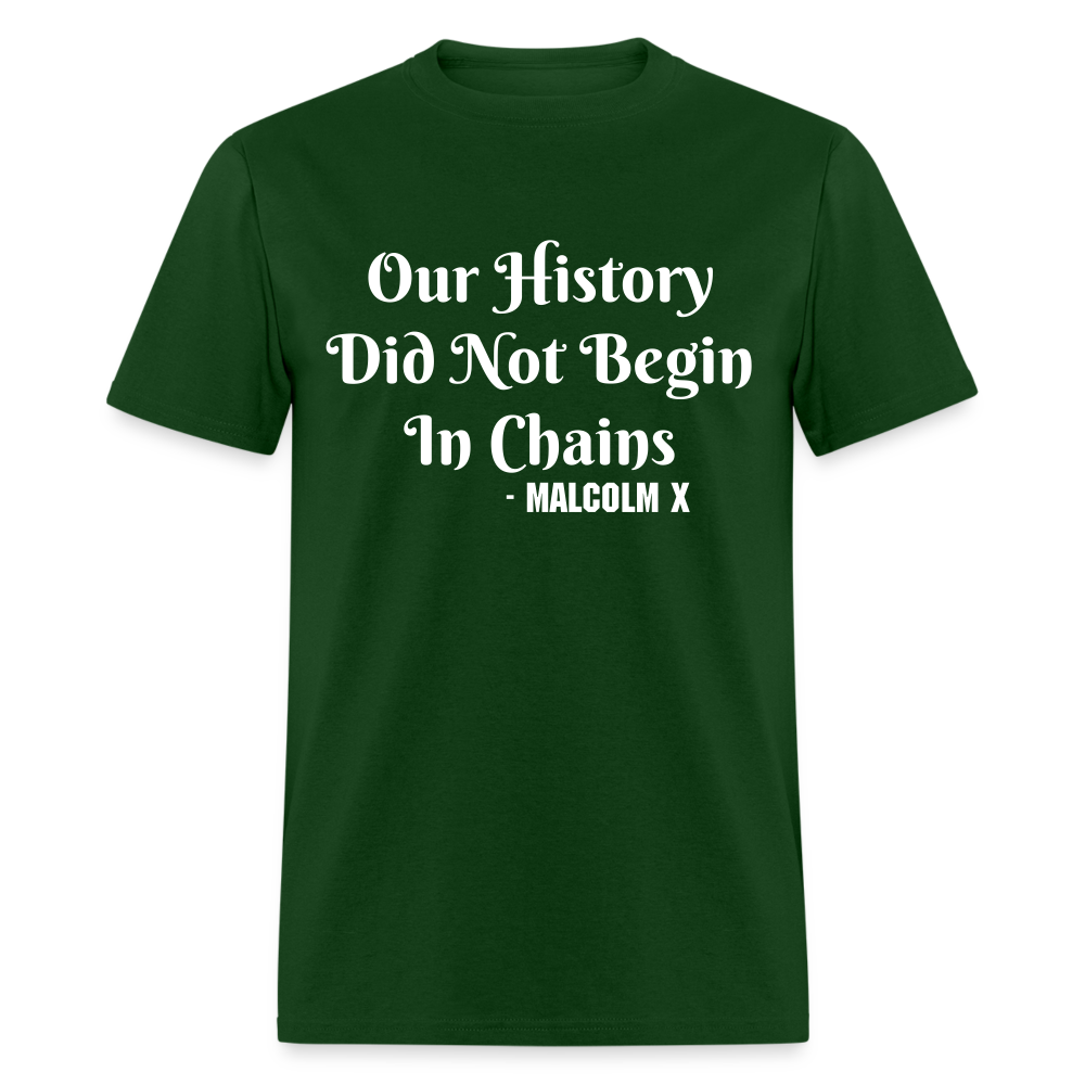 Our History - Malcolm X - T-Shirt - forest green