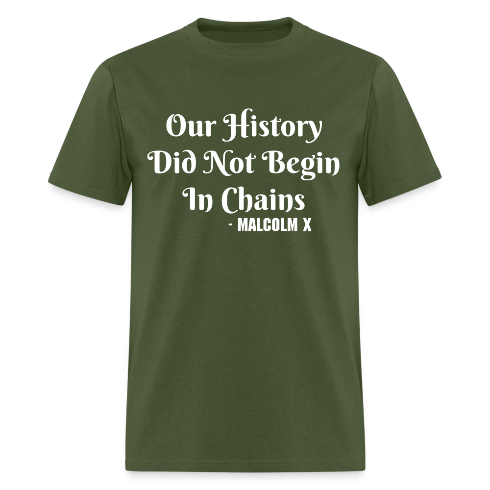 Our History - Malcolm X - T-Shirt - military green