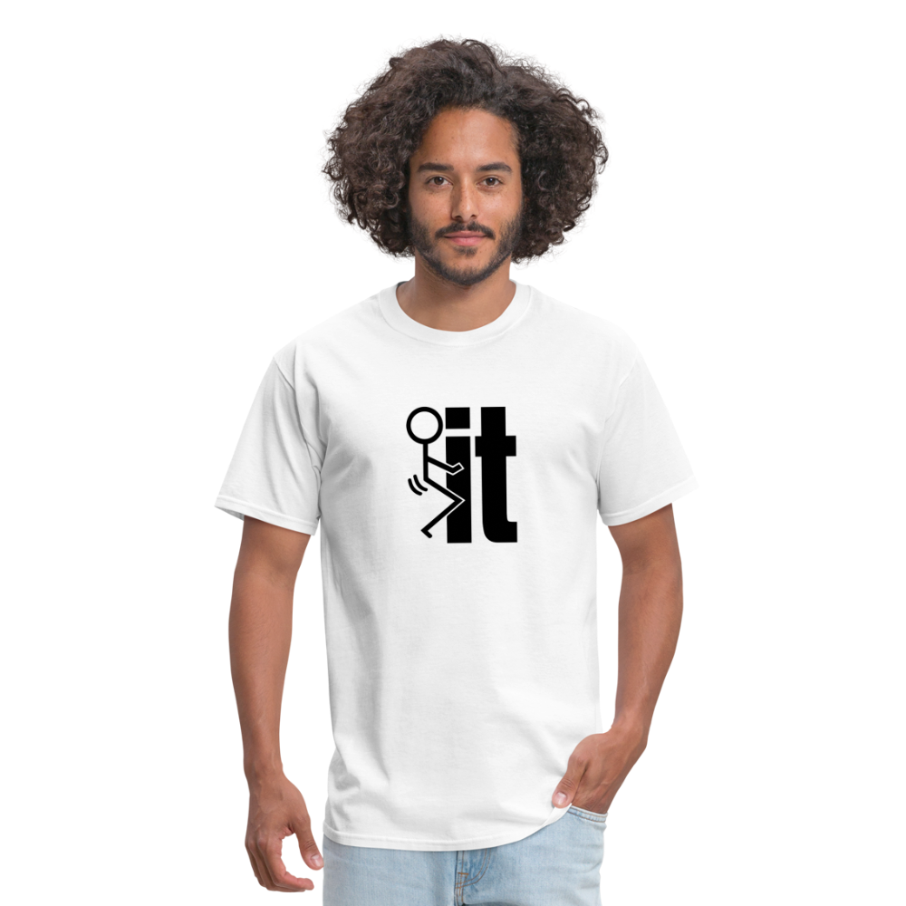 F*ck It - T-Shirt - white