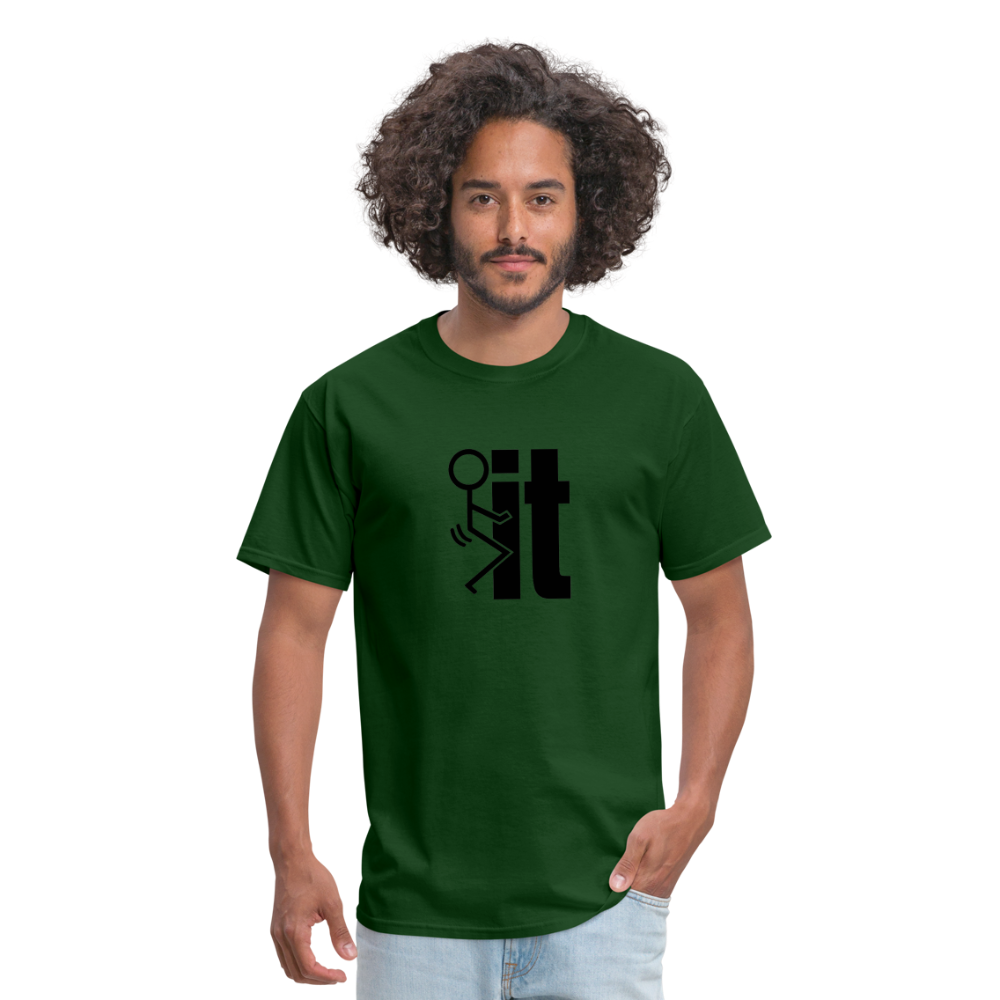 F*ck It - T-Shirt - forest green