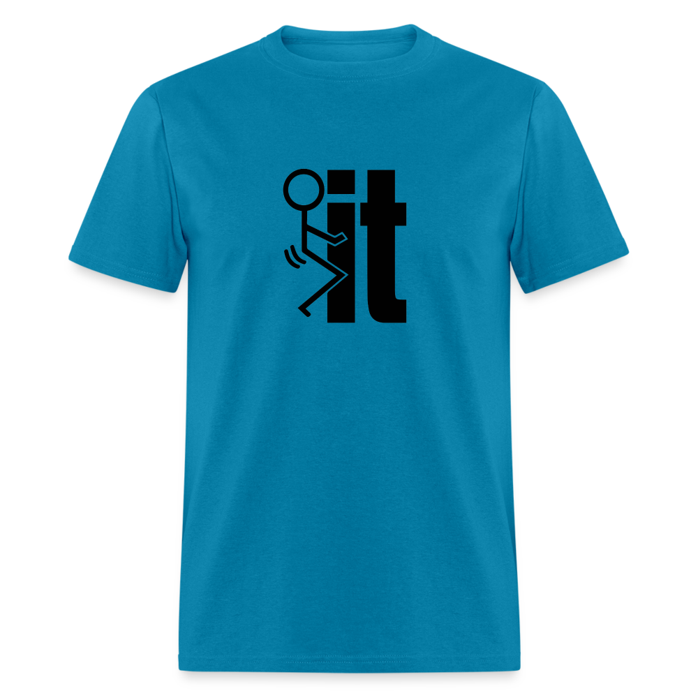 F*ck It - T-Shirt - turquoise