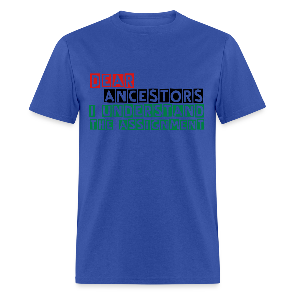 I Understand The Assignment Classic T-Shirt - royal blue