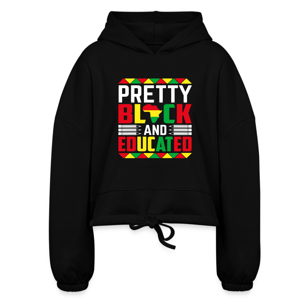 Pretty Black and Educated Women’s Cropped Hoodie - black