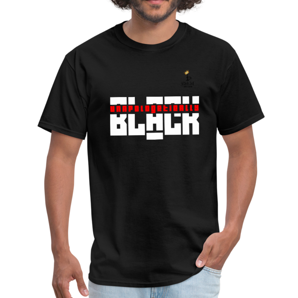 Unapologetically Black - Unisex Classic T-Shirt - black