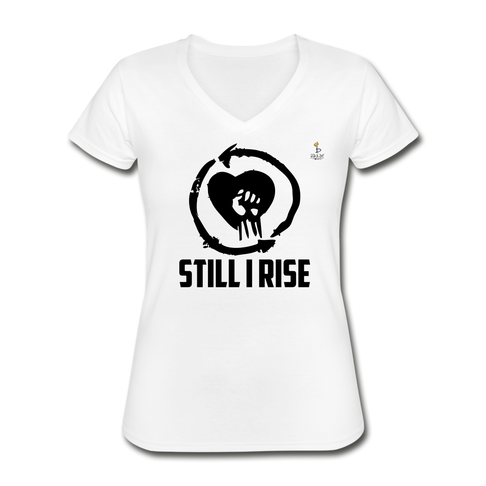Still I Rise - VNeck T-Shirt - Black - white