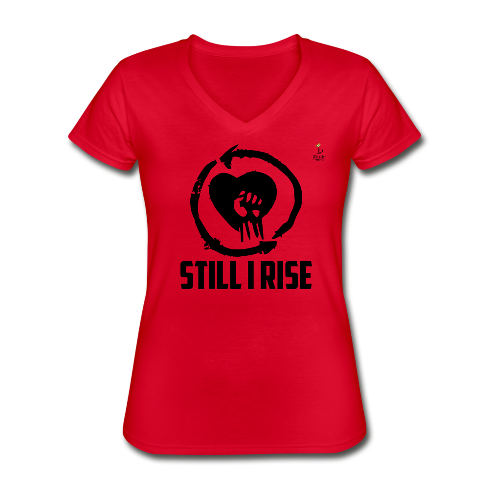 Still I Rise - VNeck T-Shirt - Black - red