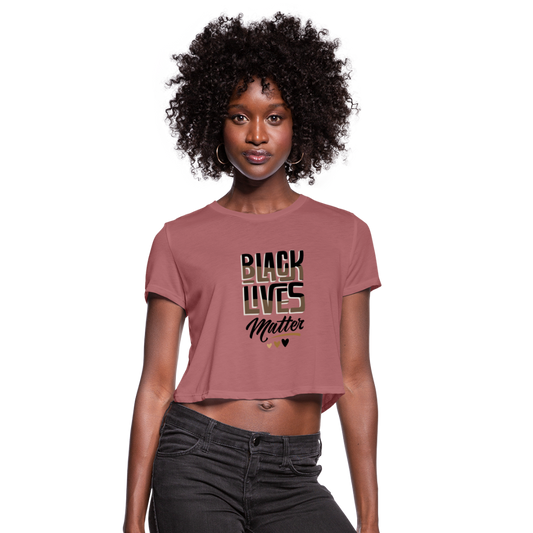 Black Lives Matter Women's Cropped T-Shirt - mauve