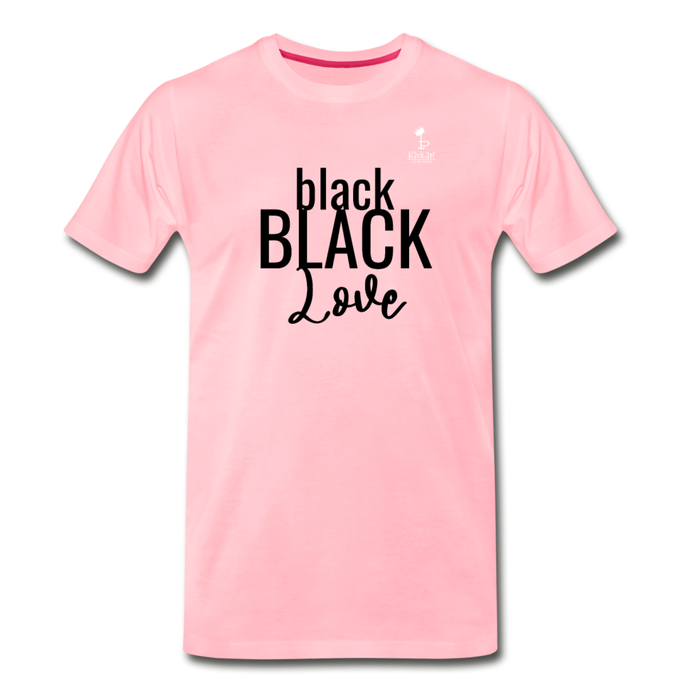 Black on Black Love - Premium T-Shirt - pink