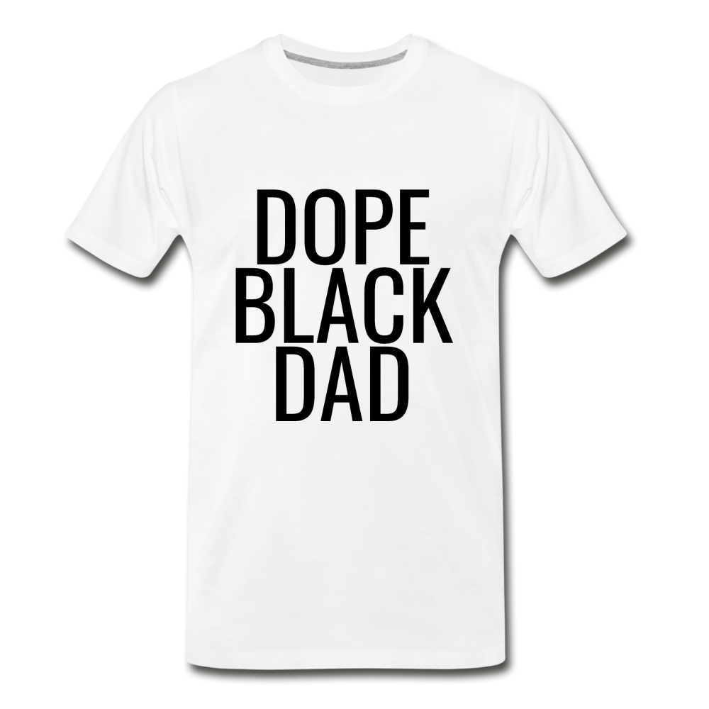 Dope Black Dad - Premium T-Shirt - white