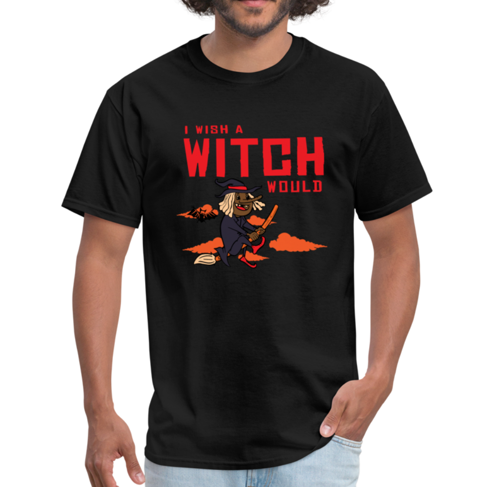 I Wish a Witch Would Halloween T-Shirt - black