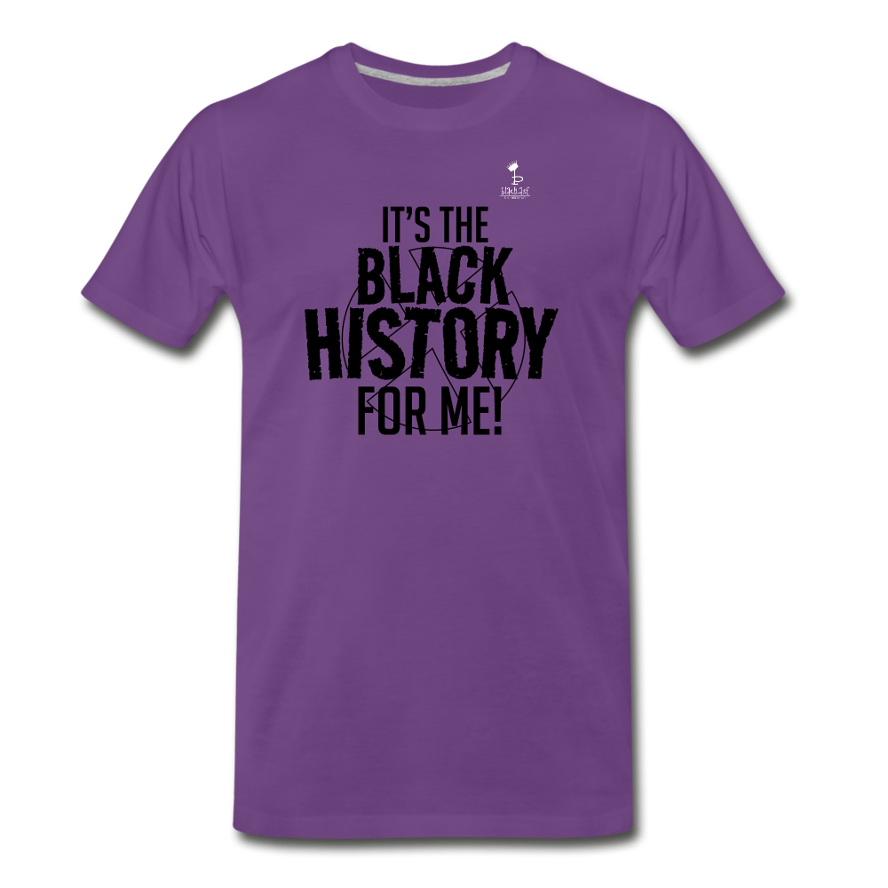 Its The Black History For Me - Premium T-Shirt - purple