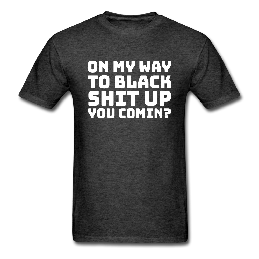 On My Way -  T-Shirt - heather black