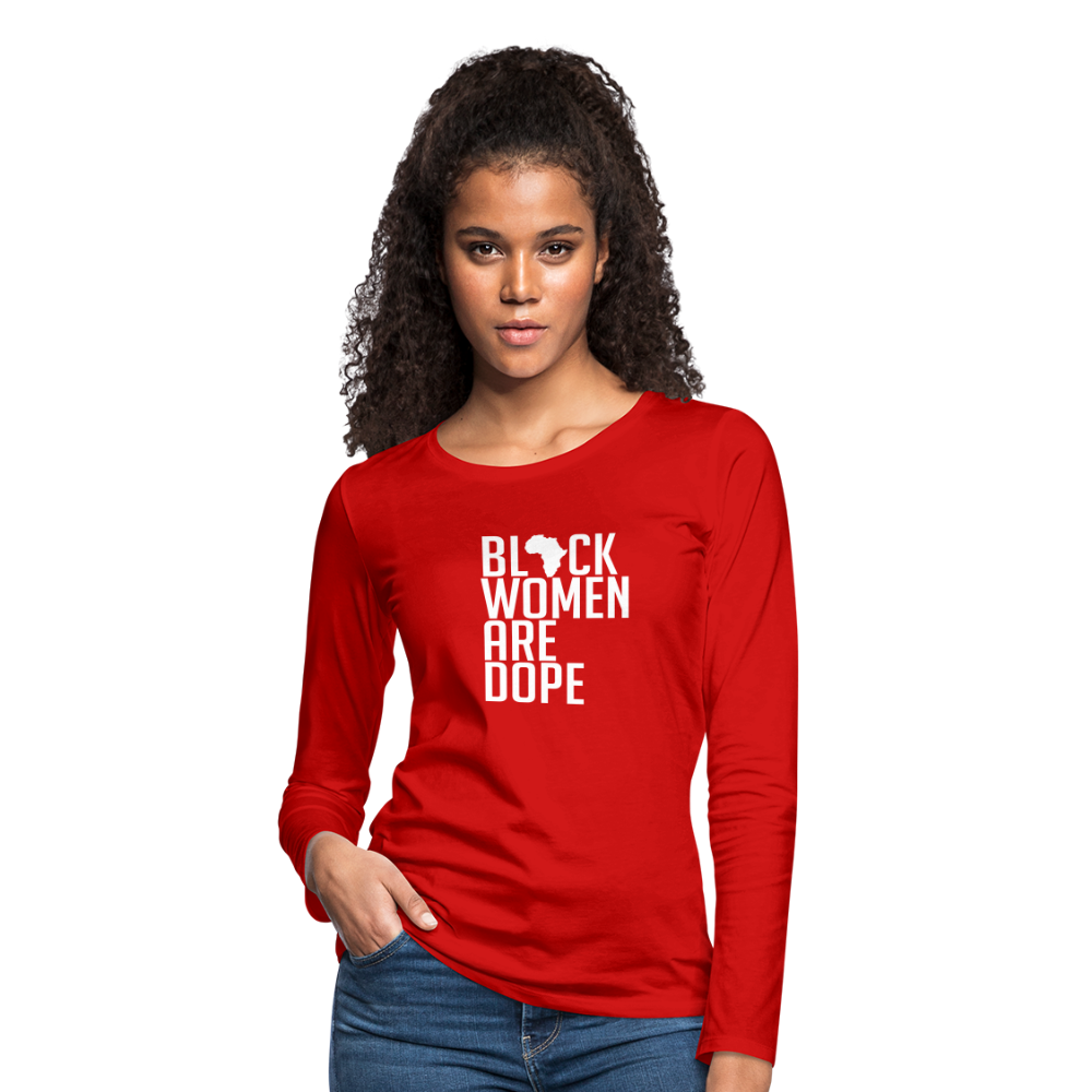 Black Women Are Dope - Women's Premium Long Sleeve T-Shirt - red