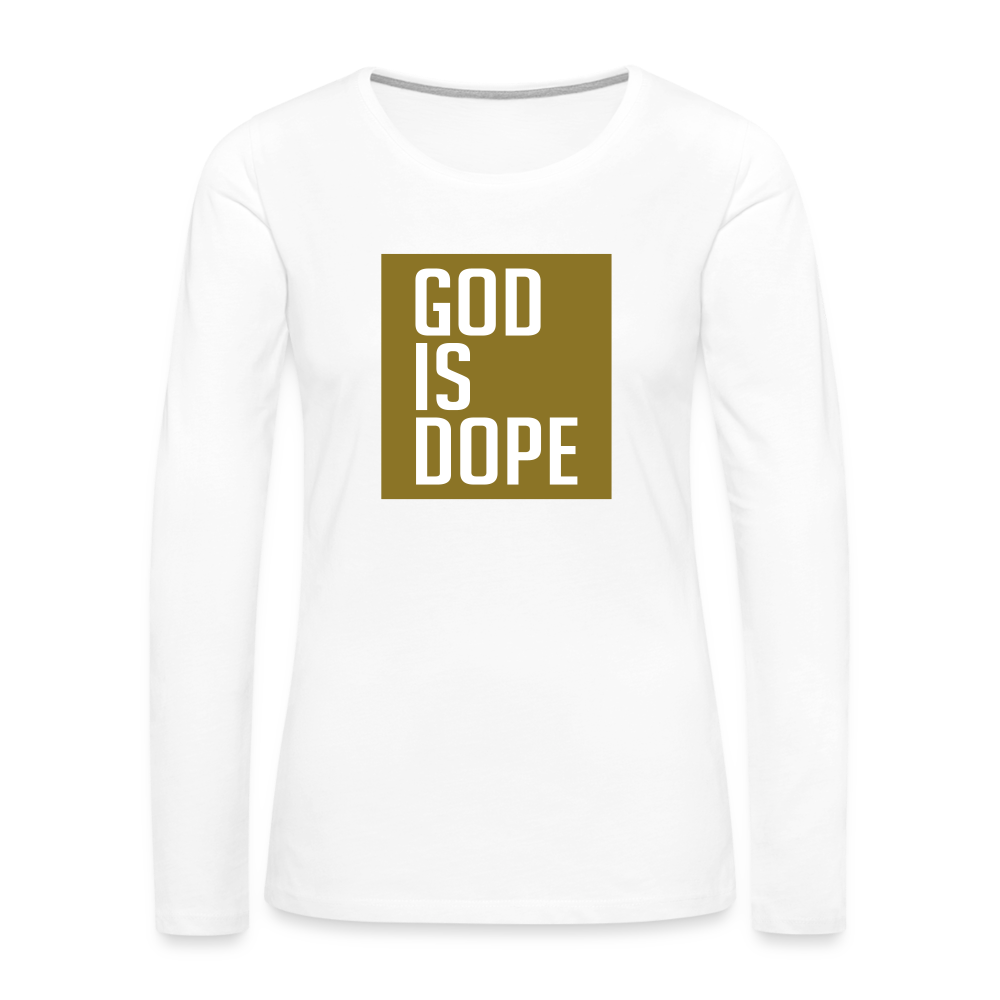God is Dope - Women's Premium Long Sleeve T-Shirt - white
