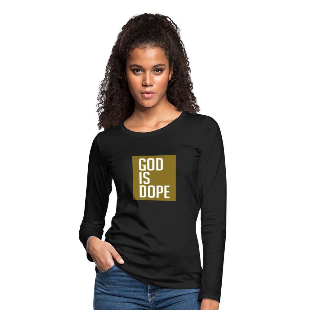 God is Dope - Women's Premium Long Sleeve T-Shirt 