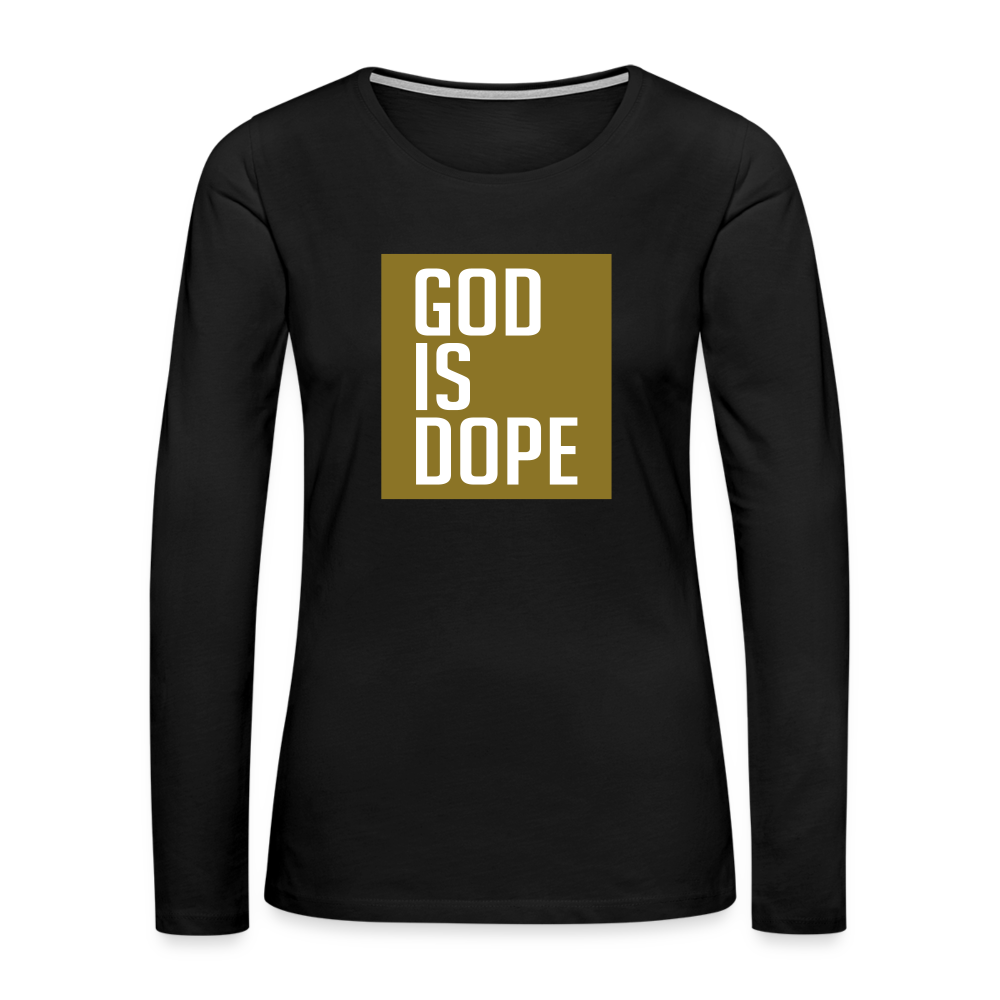 God is Dope - Women's Premium Long Sleeve T-Shirt - black